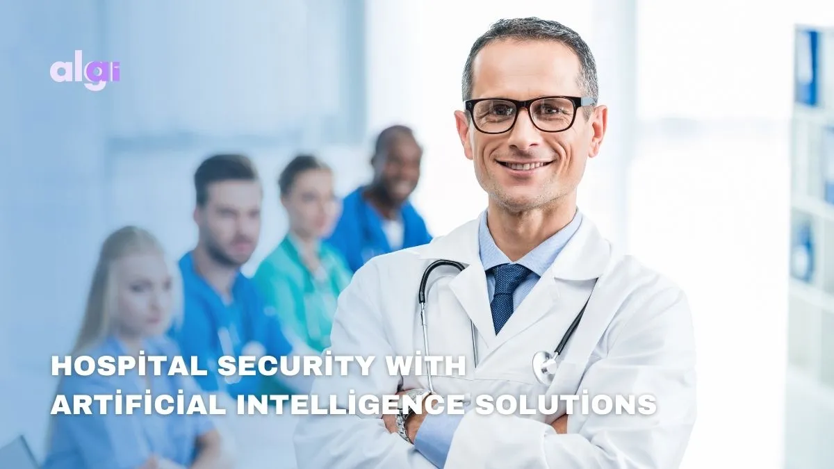 Hospital Security with Artificial Intelligence Solutions cover image